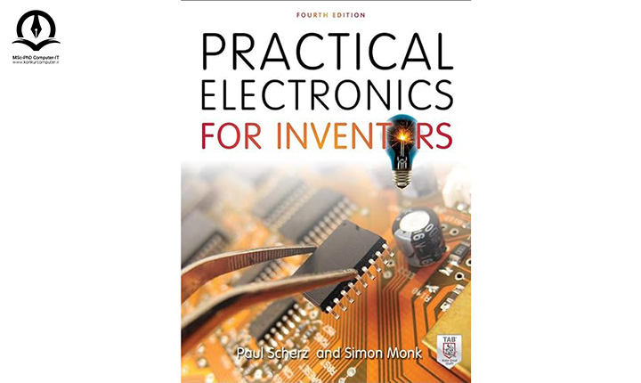 کتاب Practical Electronics for Inventors, Fourth Edition