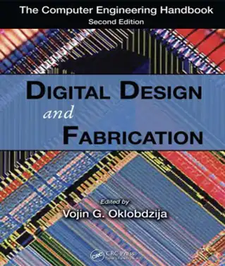 دانلود کتاب  Digital Design and Fabrication by Oklobdzija