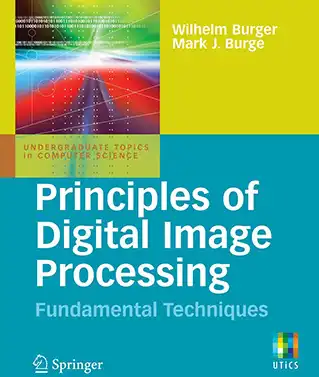 کتاب Principles of Digital Image Processing: Fundamental Techniques