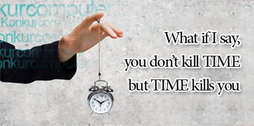 Time Kills You
